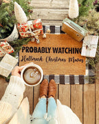 Probably Watching Hallmark Christmas Movies