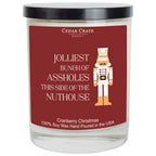 Christmas Candles - Jolliest Bunch Of Assholes . . .