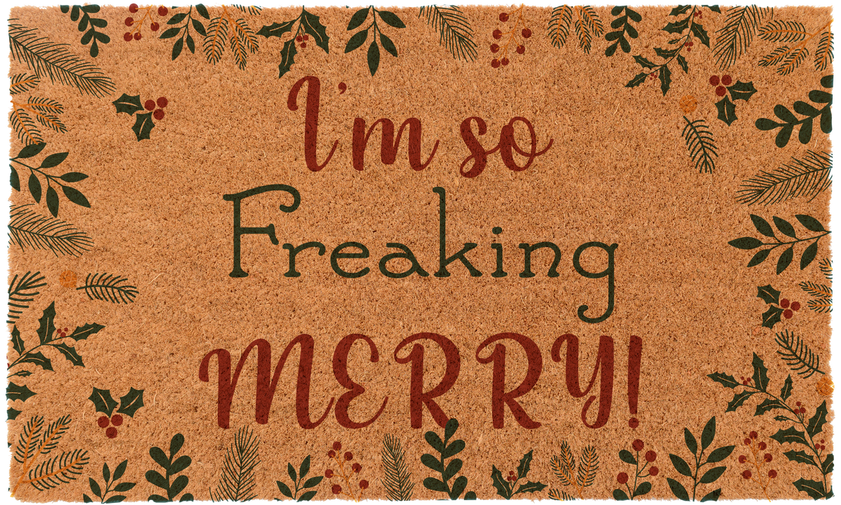 I'm So freaking Merry