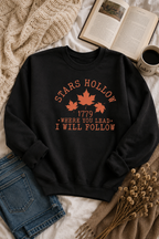 Stars Hollow Where You Lead I Will Follow Crewneck Sweatshirt