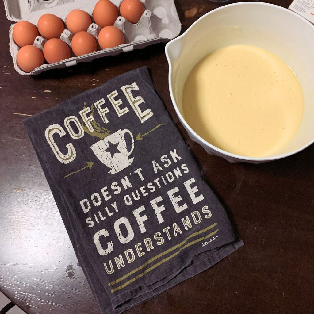 Coffee Doesn't Ask Silly Questions Dish Towel