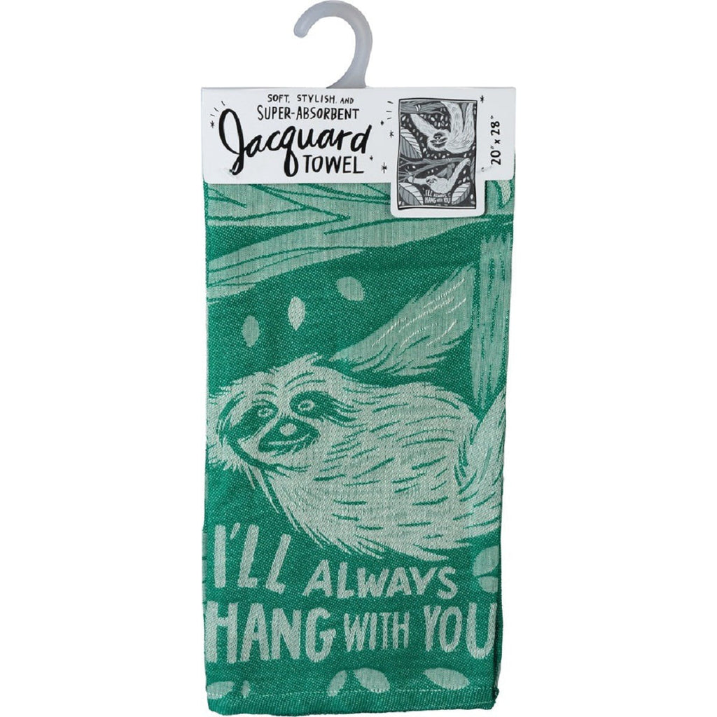 I'll Always Hang With You Sloth Dish Towel in Green