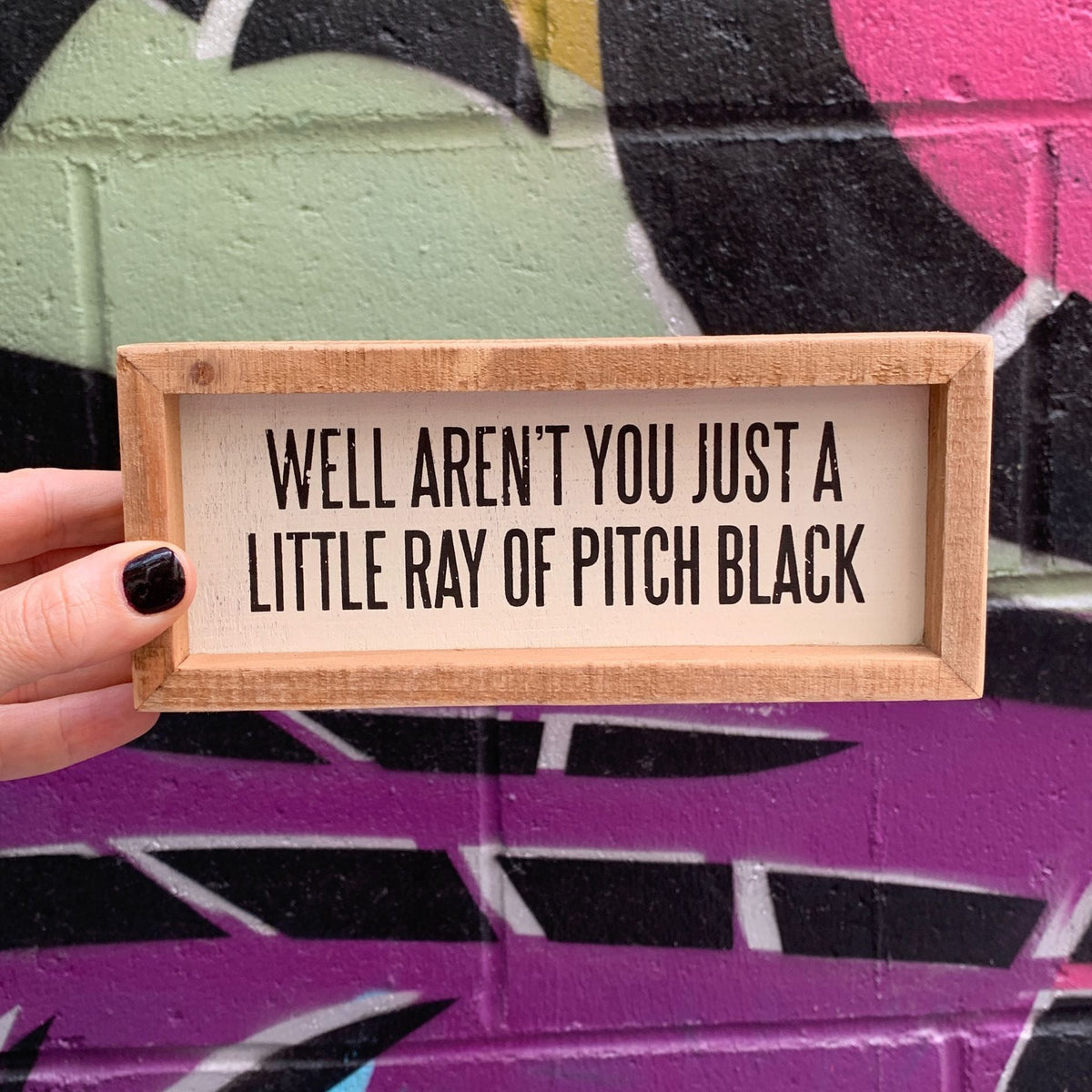 Just A Little Ray Wooden Box Sign