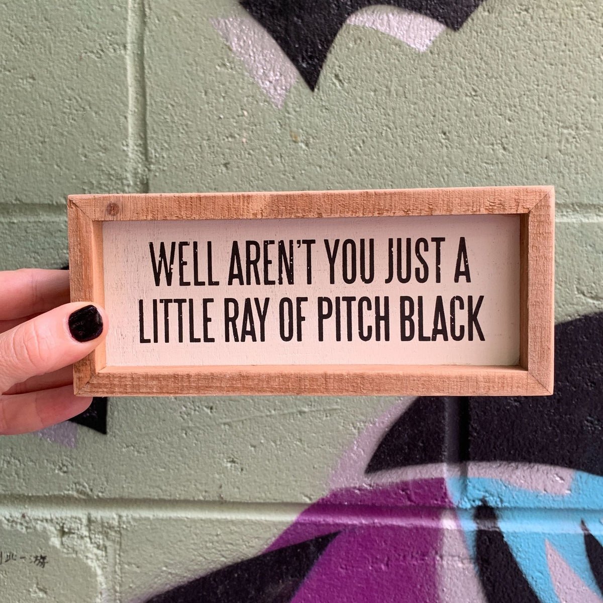 Just A Little Ray Wooden Box Sign