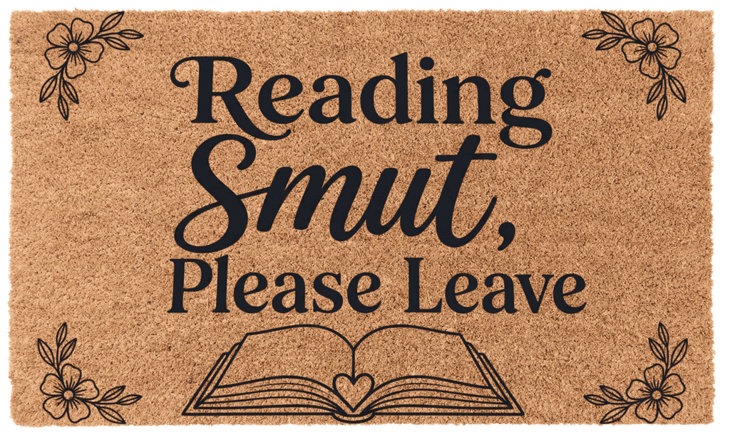 Reading Smut, Please Leave
