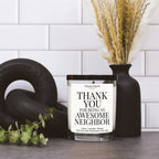 Thank You For Being An Awesome Neighbor Candle