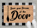 Leave Your Brooms At The Door