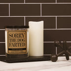 Sorry The Dog Farted - Funny Candles for Dog Mom's and Dad's